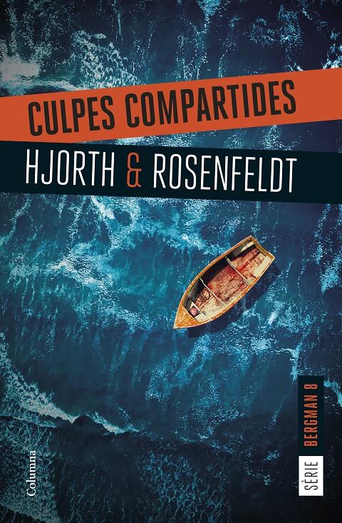 CULPES COMPARTIDES | 9788466432207 | HJORTH, MICHAEL/ROSENFELDT, HANS | Llibreria La Font de Mimir - Llibreria online Barcelona - Comprar llibres català i castellà