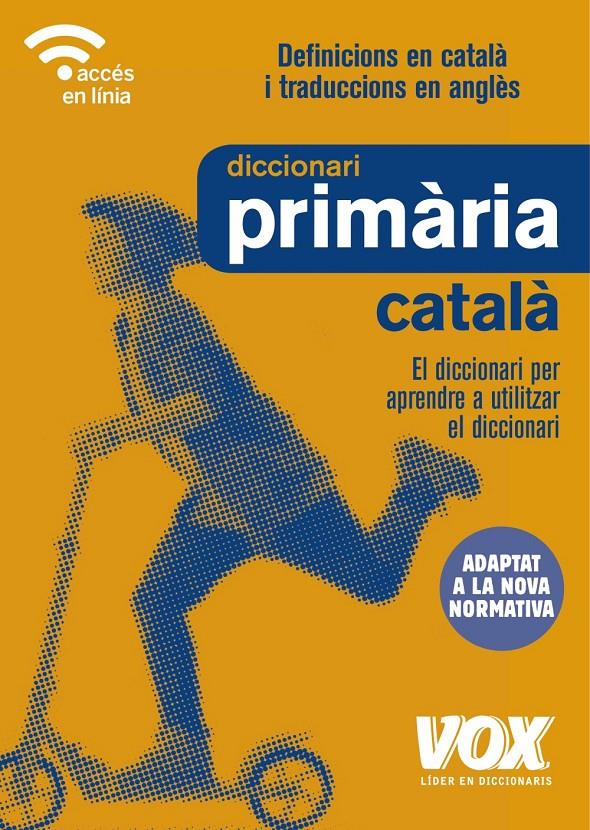 DICCIONARI DE PRIMÀRIA | 9788499742755 | VOX EDITORIAL | Llibreria La Font de Mimir - Llibreria online Barcelona - Comprar llibres català i castellà