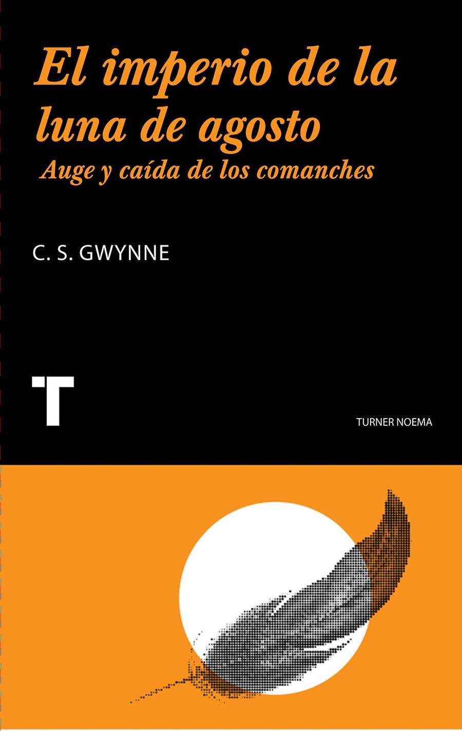 EL IMPERIO DE LA LUNA DE AGOSTO | 9788475065236 | GWYNNE, S.C. | Llibreria La Font de Mimir - Llibreria online Barcelona - Comprar llibres català i castellà