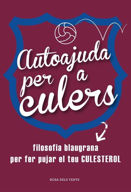 AUTOAJUDA PER A CULERS | 9788415961642 | VARIOS AUTORES | Llibreria La Font de Mimir - Llibreria online Barcelona - Comprar llibres català i castellà