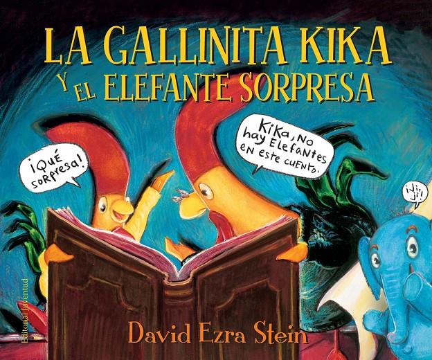 LA GALLINITA KIKA Y EL ELEFANTE SORPRESA | 9788426145130 | EZRA STEIN, DAVID | Llibreria La Font de Mimir - Llibreria online Barcelona - Comprar llibres català i castellà