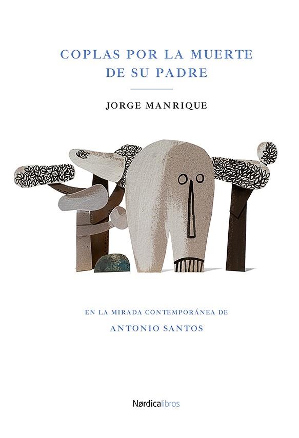 COPLAS POR LA MUERTE DE SU PADRE | 9788418451232 | MANRIQUE DE FIGUEROA, JORGE | Llibreria La Font de Mimir - Llibreria online Barcelona - Comprar llibres català i castellà