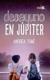 DESAYUNO EN JÚPITER | 9788416820863 | TOMÉ YÁÑEZ, MARÍA ANDREA | Llibreria La Font de Mimir - Llibreria online Barcelona - Comprar llibres català i castellà