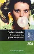 EL MISTERI DE LES QUATRE PUNYALADES | 9788499326146 | PAU-JOAN HERNÀNDEZ | Llibreria La Font de Mimir - Llibreria online Barcelona - Comprar llibres català i castellà