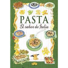 PASTA. SABOR DE ITALIA | 9788490870778 | Llibreria La Font de Mimir - Llibreria online Barcelona - Comprar llibres català i castellà