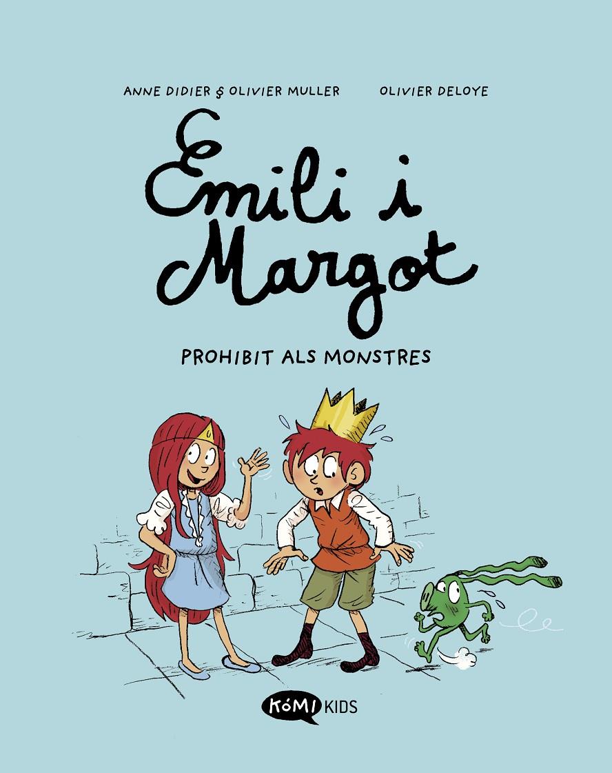 EMILIO Y MARGOT 1 PROHIBIT ALS MONSTRES | 9788419183057 | DIDIER, ANNE/MULLER, OLIVIER | Llibreria La Font de Mimir - Llibreria online Barcelona - Comprar llibres català i castellà