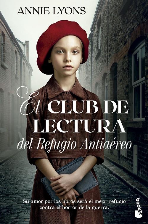 EL CLUB DE LECTURA DEL REFUGIO ANTIAÉREO | 9788408293736 | LYONS, ANNIE | Llibreria La Font de Mimir - Llibreria online Barcelona - Comprar llibres català i castellà