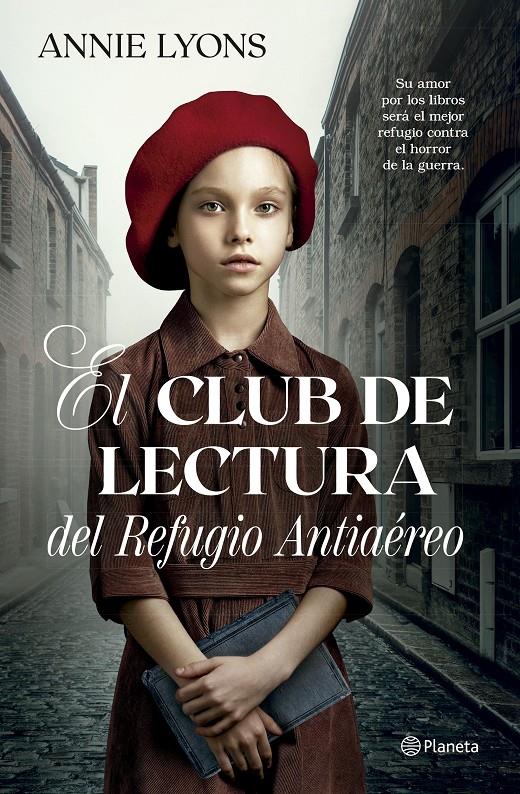 EL CLUB DE LECTURA DEL REFUGIO ANTIAÉREO | 9788408278856 | LYONS, ANNIE | Llibreria La Font de Mimir - Llibreria online Barcelona - Comprar llibres català i castellà