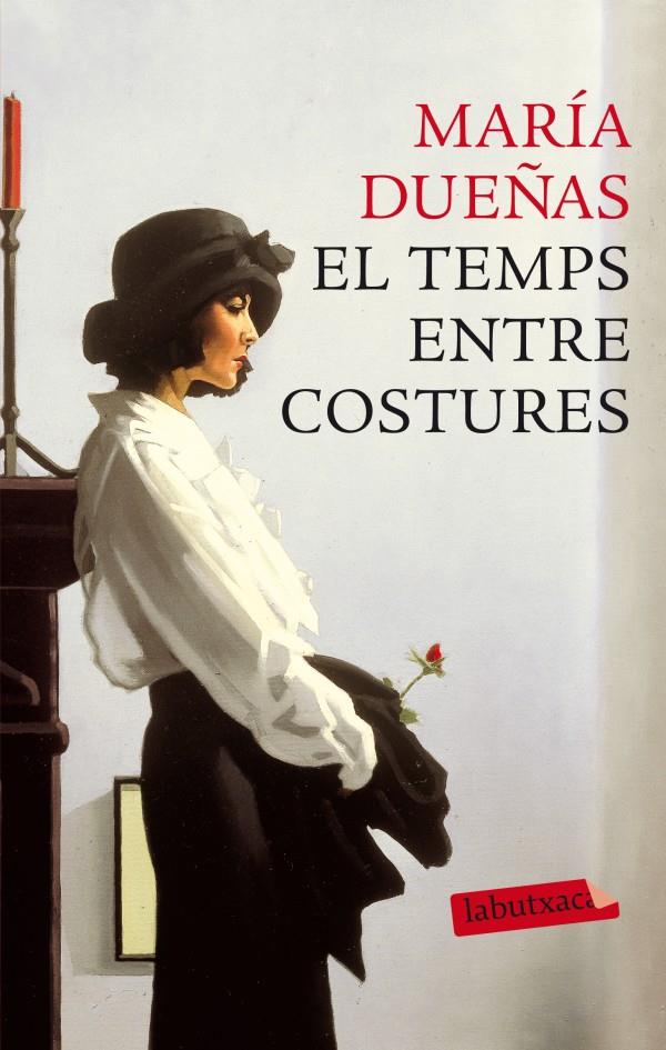 EL TEMPS ENTRE COSTURES | 9788499305394 | MARÍA DUEÑAS | Llibreria La Font de Mimir - Llibreria online Barcelona - Comprar llibres català i castellà