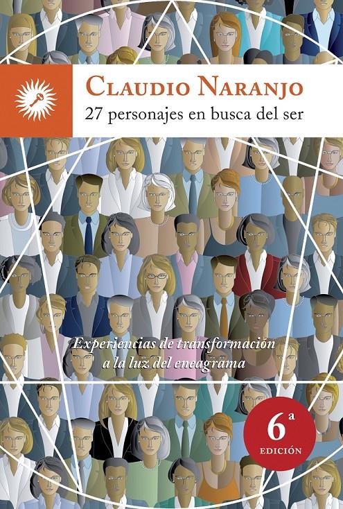 27 PERSONAJES EN BUSCA DEL SER | 9788495496867 | NARANJO, CLAUDIO | Llibreria La Font de Mimir - Llibreria online Barcelona - Comprar llibres català i castellà