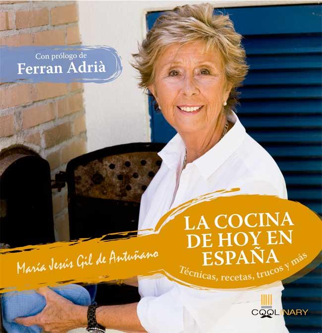 LA COCINA DE HOY EN ESPAÑA | 9788483567456 | GIL DE ANTUÑANO | Llibreria La Font de Mimir - Llibreria online Barcelona - Comprar llibres català i castellà