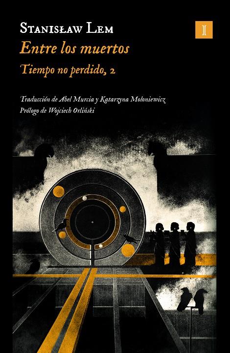 ENTRE LOS MUERTOS | 9788419581419 | LEM, STANISLAW | Llibreria La Font de Mimir - Llibreria online Barcelona - Comprar llibres català i castellà