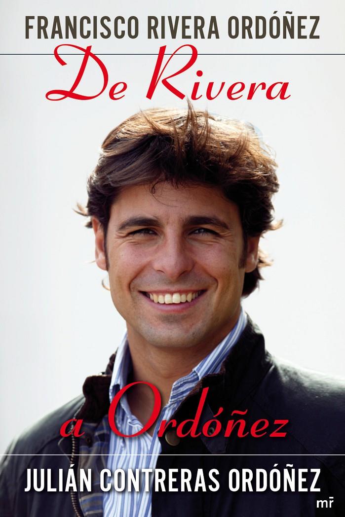 DE RIVERA A ORDOÑEZ | 9788427036970 | FRANCISCO RIVERA ORDOÑEZ / JULIAN CONTRERAS ORDOÑEZ | Llibreria La Font de Mimir - Llibreria online Barcelona - Comprar llibres català i castellà