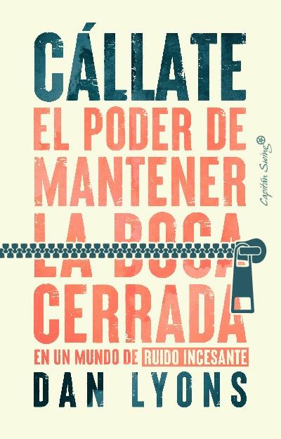 CÁLLATE | 9788412708493 | LYONS, DAN | Llibreria La Font de Mimir - Llibreria online Barcelona - Comprar llibres català i castellà