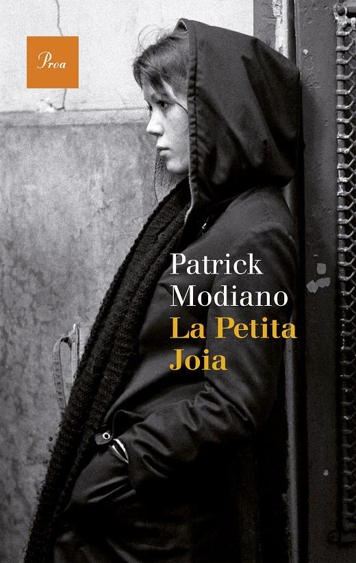 LA PETITA JOIA | 9788475885339 | PATRICK MODIANO | Llibreria La Font de Mimir - Llibreria online Barcelona - Comprar llibres català i castellà