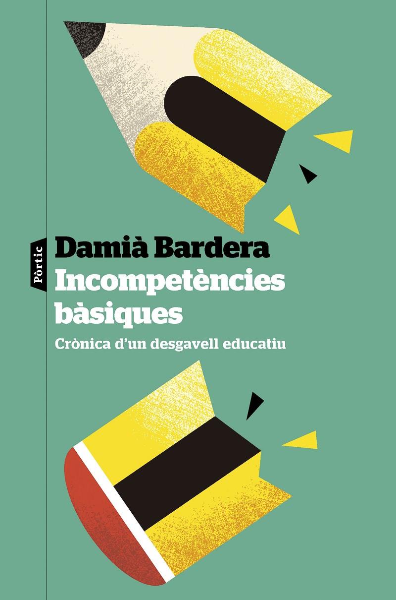 INCOMPETÈNCIES BÀSIQUES | 9788498095784 | BARDERA, DAMIÀ | Llibreria La Font de Mimir - Llibreria online Barcelona - Comprar llibres català i castellà