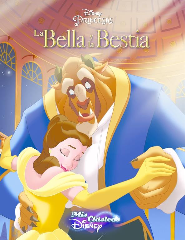 LA BELLA Y LA BESTIA (MIS CLÁSICOS DISNEY) | 9788416548514 | DISNEY | Llibreria La Font de Mimir - Llibreria online Barcelona - Comprar llibres català i castellà