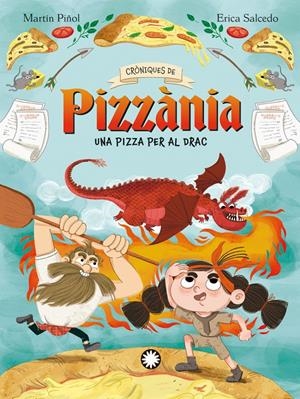 UNA PIZZA PER AL DRAC | 9788410090323 | MARTÍN PIÑOL, JOAN ANTONI | Llibreria La Font de Mimir - Llibreria online Barcelona - Comprar llibres català i castellà