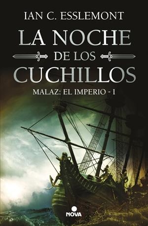 LA NOCHE DE LOS CUCHILLOS (MALAZ: EL IMPERIO 1) | 9788419260598 | ESSLEMONT, IAN C. | Llibreria La Font de Mimir - Llibreria online Barcelona - Comprar llibres català i castellà