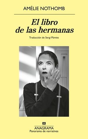 EL LIBRO DE LAS HERMANAS | 9788433929723 | NOTHOMB, AMÉLIE | Llibreria La Font de Mimir - Llibreria online Barcelona - Comprar llibres català i castellà